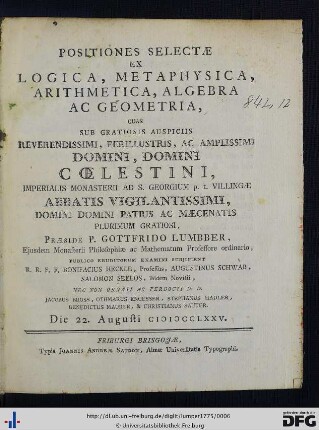 Positiones Selectæ Ex Logica, Metaphysica, Arithmetica, Algebra Ac Geometria