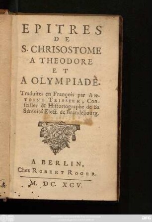 Epitres De S. Chrysostome A Theodore Et A Olympiade