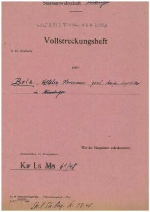 Vollstreckungsheft Bolz, Wilhelm Hermann, kaufmännischer Angestellter, Münsingen