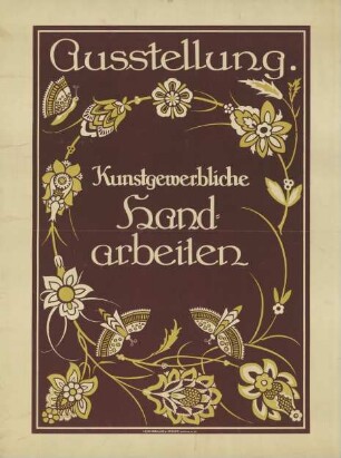 Ausstellung. Kunstgewerbliche Handarbeiten