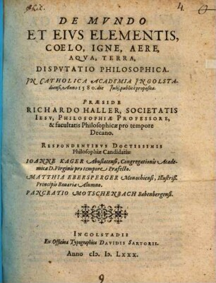 De Mvndo Et Eivs Elementis, Coelo, Igne, Aere, Aqva, Terra, Dispvtatio Philosophica
