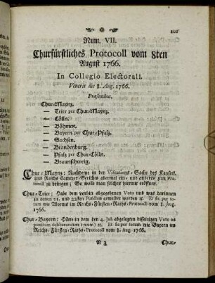 Num. VII. Churfürstliches Protocoll vom 8ten August 1766.