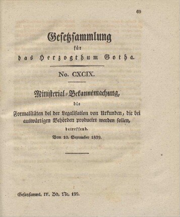 199. Ministerial-Bekanntmachung, die Formalitäten bei der Legalisation von Urkunden, die bei auswärtigen Behörden producirt werden sollen, betr., vom 10. September 1839.