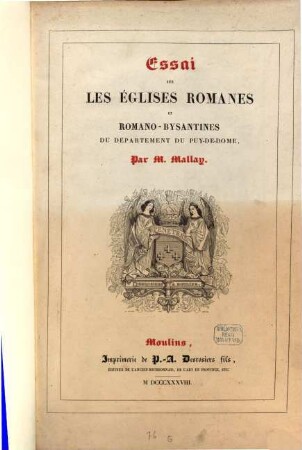 Essai sur les Églises Romanes et Romano-Bysantines du Département du Puy-de-Dome