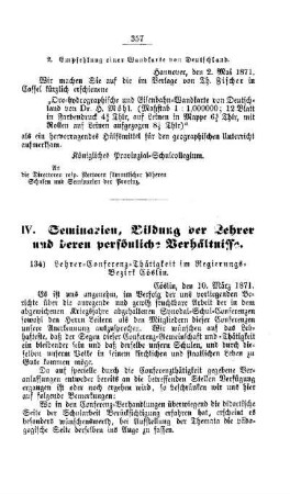 Lehrer-Conferenz-Thätigkeit im Regierungs-Bezirk Cöslin : [IV. Seminarien, Bildung der Lehrer und deren persönliche Verhältnisse]