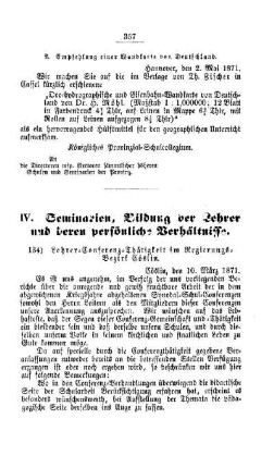 Lehrer-Conferenz-Thätigkeit im Regierungs-Bezirk Cöslin : [IV. Seminarien, Bildung der Lehrer und deren persönliche Verhältnisse]