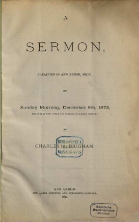 A Sermon.... by Charles H. Brigham : (On the Character of the late Horace Greeley.)