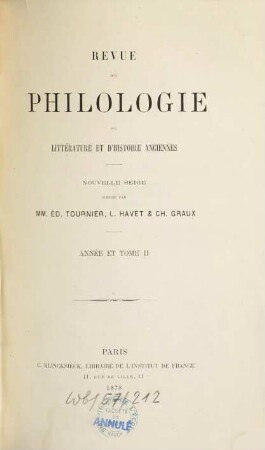 Revue de philologie, de littérature et d'histoire anciennes. 2. 1878