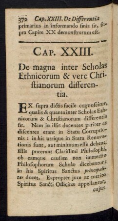 Cap. XXIII. De magna inter Scholas Ethnicorum & vere Christianorum differentia
