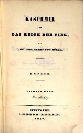 Kaschmir und das Reich der Siek : in vier Bänden ; mit Holzschnitt und Abbildungen, 4,1