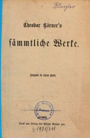 Theodor Körner's sämmtliche Werke