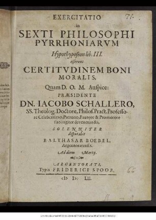Exercitatio in Sexti Philosophi Pyrrhoniarum Hypothyposeon lib. III. asserens Certidudinem Boni Moralis