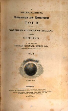A Bibliographical, antiquarian and picturesque tour in the northern counties of England and in Scotland, 1