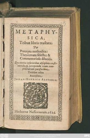 Metaphysica : Tribus libris tractata ; Per Praecepta methodica: Theoremata selecta. & Commentariola dilucida ...