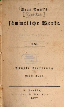 Jean Paul's sämmtliche Werke. 5,1 = 21, Titan : erstes Bändchen