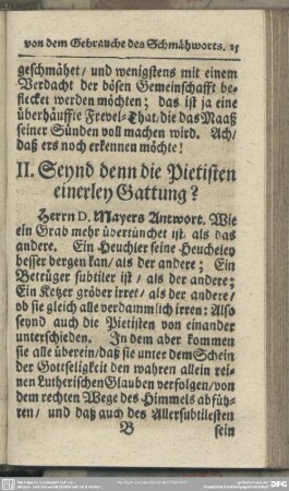 II. Seynd denn die Pietisten einerley Gattung?