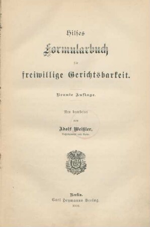 Theil 1: Hilses Formularbuch für freiwillige Gerichtsbarkeit