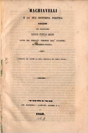 Machiavelli e la sua dottrina politica : saggio