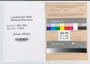 Entnazifizierung Wilhelm Schuld, geb. 26.05.1897 (Kaufm.Angest.)