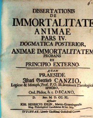 Dissertationis de immortalitate animae, 4. Dogmatica posterior, animae immortalitatem probans ex principio externo