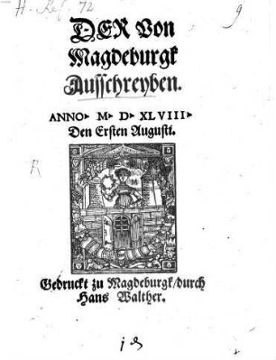 Der Von Magdeburgk Ausschreyben, Anno MDXLVIII, Den Ersten Augusti