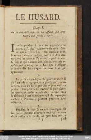 Chap. I. De ce que doit observer un Officier qui commande une garde avancée.
