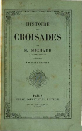 Histoire des croisades, 4