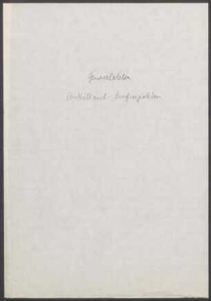 Generalakten (enthält auch: Berufungsakten)