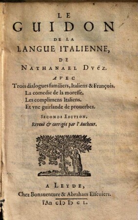 Le guidon de la langue italienne : avec trois dialogues familiers Italiens et François ...