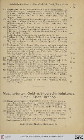 Metallarbeiten, Gold- u. Silberschmiedekunst, Email, Eisen, Bronce (Nr. 439 - 542)