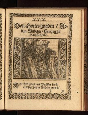 Von Gotts gnaden/ Johan Wilhelm/ Hertzog zu Sachssen/ etc.