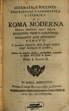Accurata, E Succinta Descrizione Topografica, E Istorica Di Roma Moderna : Opera Postuma. T. 1, Pt. 2