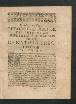 Theologiae Biblicae, Vel Authenticae Disputatio Prooemialis Prior, De Natura Theologiae Ex I. Cor. II 7.