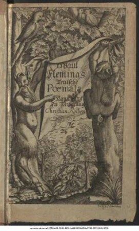 Geist- und Weltliche Poëmata, Paul Flemmings Med. D. & Poët. Laur. Caes.