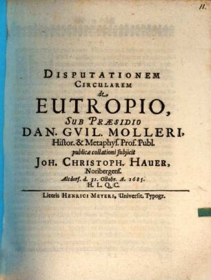 Disputationem circularem de Eutropio