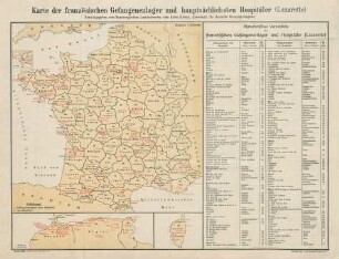 Karte der französischen Gefangenenlager und hauptsächslichsten Hospitäler (Lazarette)
