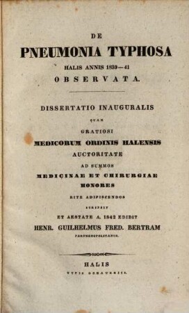 De pneumonia typhosa Halis annis 1839 - 41 observata