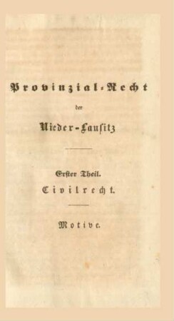 Erster Theil. Civilrecht. Motive.