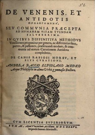 De venenis et antidotis prolegomena seu communia praecepta ad humanam vitam tuendam saluberrima