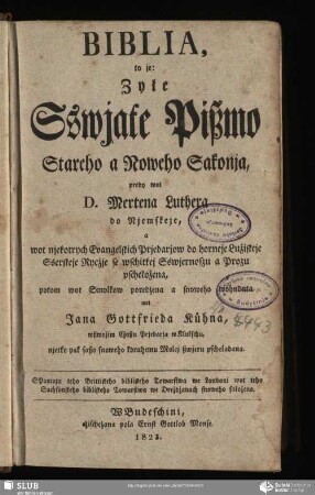 Biblia, to je: zyłe sswjate pißmo Stareho a Noweho Sakonja