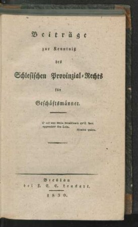 [Hauptbd.]: Beiträge zur Kenntniß des Schlesischen Provinzialrechts für Geschäftsmänner