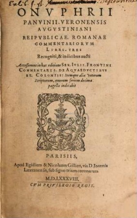 Onvphrii Panvinii Veronensis Augstiniani Reipublicae Romanae Commentariorum Libri Tres, 1