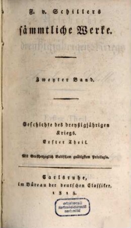 F. v. Schillers sämmtliche Werke. 2, Geschichte des dreyßigjährigen Kriegs. Erster Theil