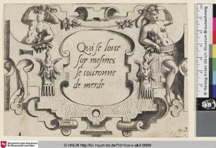 Qui se loue soy mesmes se couronne de merde