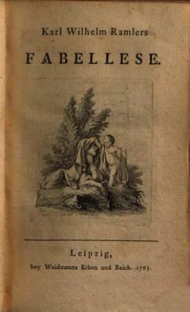 Karl Wilhelm Ramlers Fabellese, [1/2]