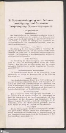B. Strassenreinigung mit Schneebeseitigung und Strassenbesprengung (Strassenreinigungsamt)