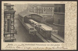 Ansichtskarte "Der Hochbahnhof von oben gesehen", Prinzenstraße