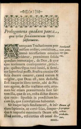 Prolegomena quaedam pauca, quae velut fundamentum Operi substernuntur.