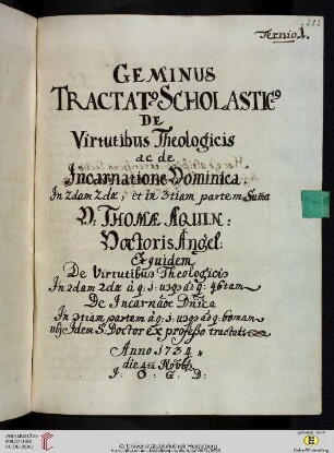 Zweiter Hauptteil des Doppeltraktats: Geminus Tractatus scholasticus de Virtutibus Theologicis ac de Incarnationie Dominica