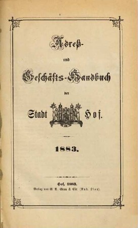Adress- und Geschäfts-Handbuch der Stadt Hof. 1883 = Ausg. 5